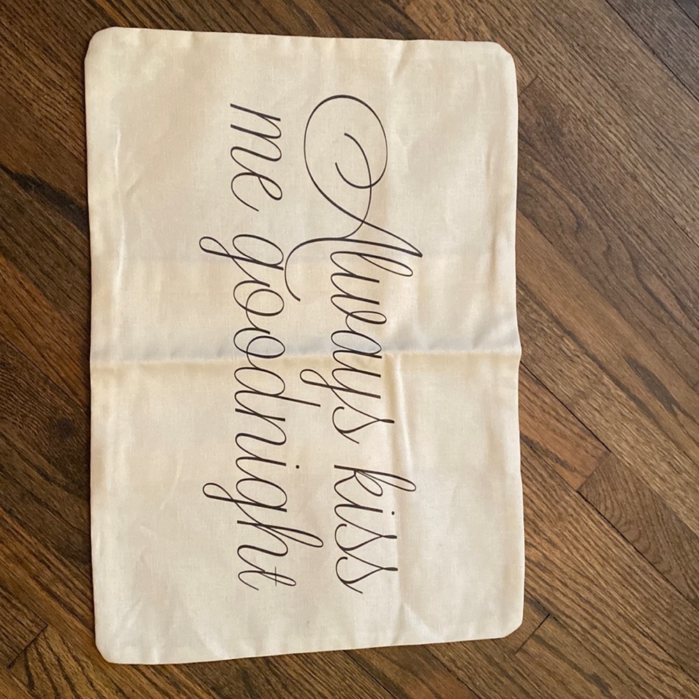 Always Kiss Me Goodnight pillow cover pillow case NWT